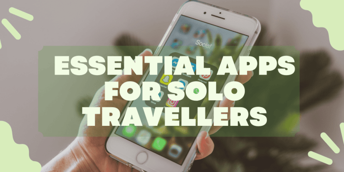 Travel apps for solo travelers to stay safe and organized